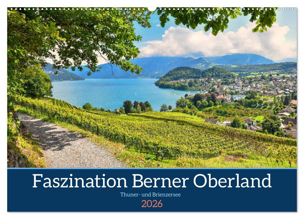 Faszination Berner Oberland - Thuner- und Brienzersee (CALVENDO Wandkalender 2026)