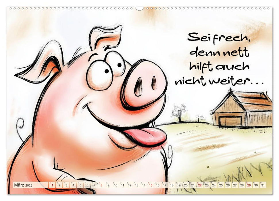 Saugute Schweinesprüche (CALVENDO Premium Wandkalender 2026)