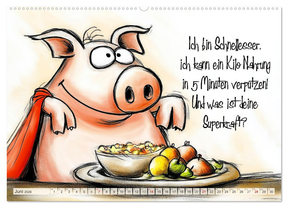 Saugute Schweinesprüche (CALVENDO Premium Wandkalender 2026)