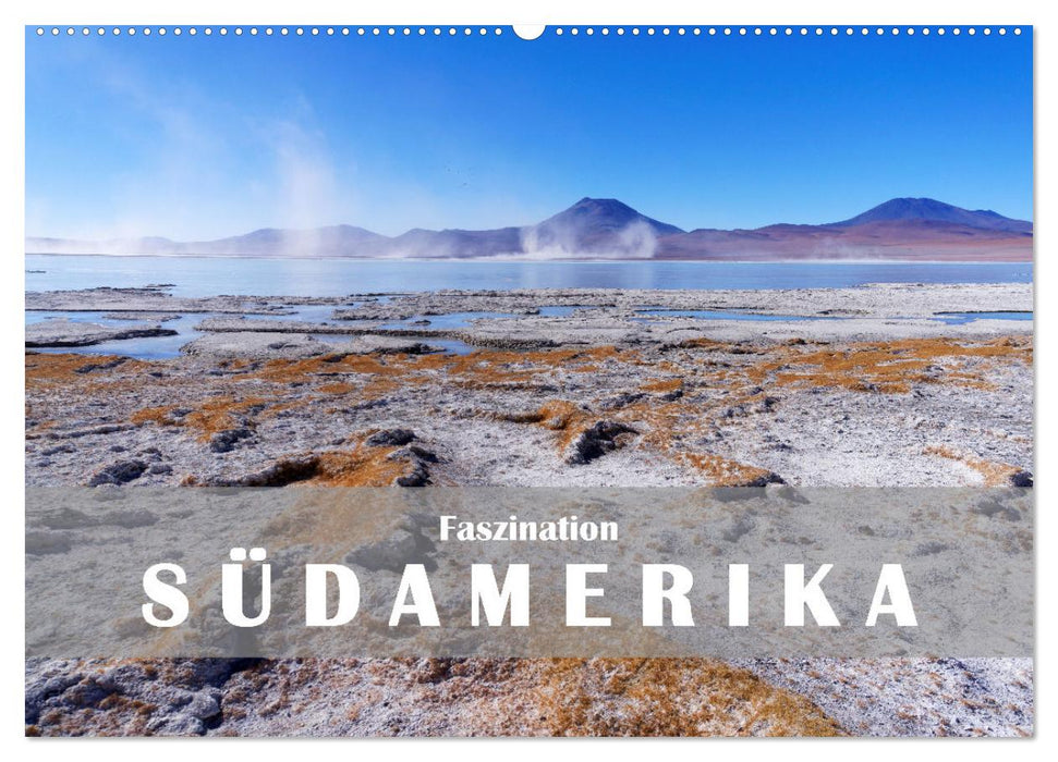 Faszination Südamerika (CALVENDO Wandkalender 2026)