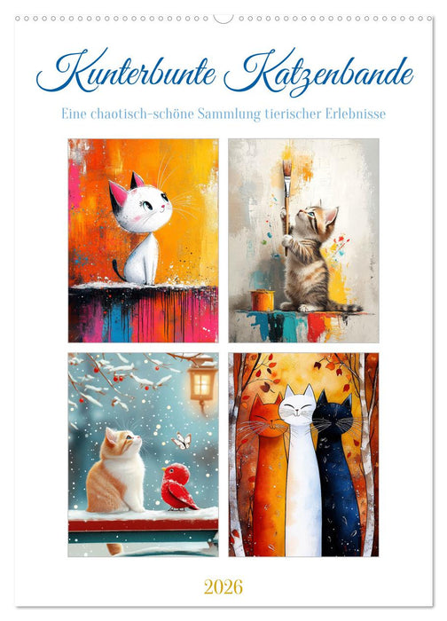 Kunterbunte Katzenbande (CALVENDO Wandkalender 2026)