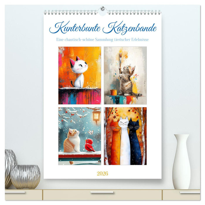 Kunterbunte Katzenbande (CALVENDO Premium Wandkalender 2026)
