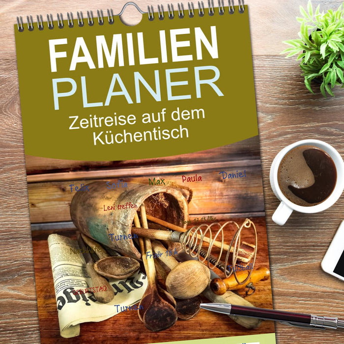 Zeitreise auf dem Küchentisch (CALVENDO Familienplaner 2026)