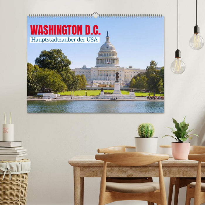 Washington, D.C., Hauptstadtzauber der USA (CALVENDO Wandkalender 2026)