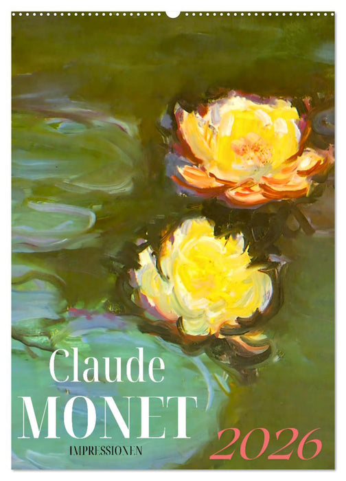 Claude Monet Impressionen 2026 (CALVENDO Wandkalender 2026)