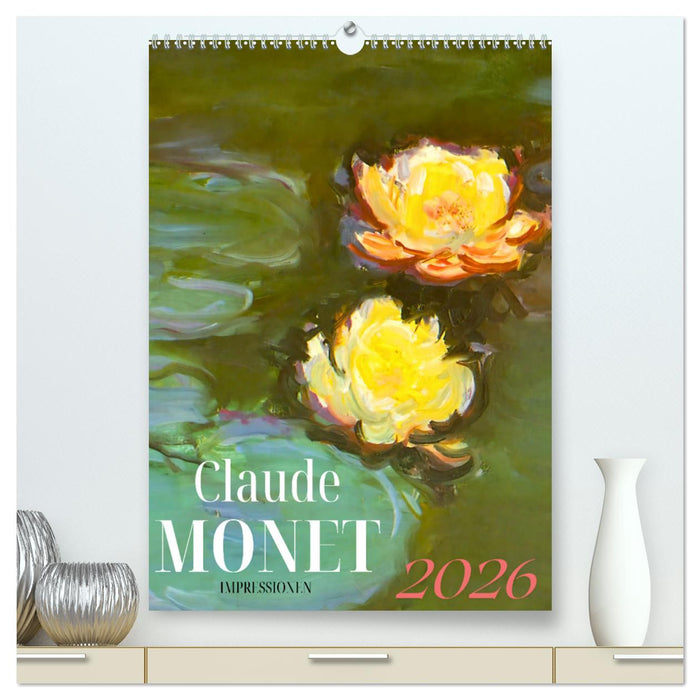Claude Monet Impressionen 2026 (CALVENDO Premium Wandkalender 2026)