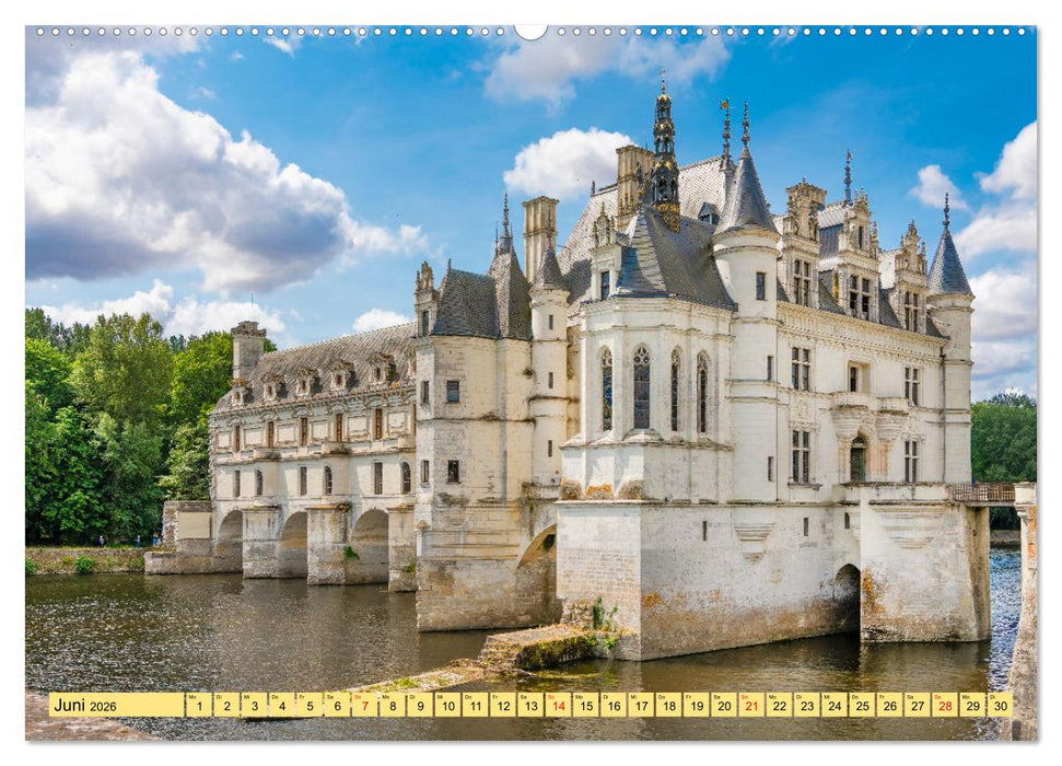 Châteaux. Im Tal der Loire (CALVENDO Wandkalender 2026)