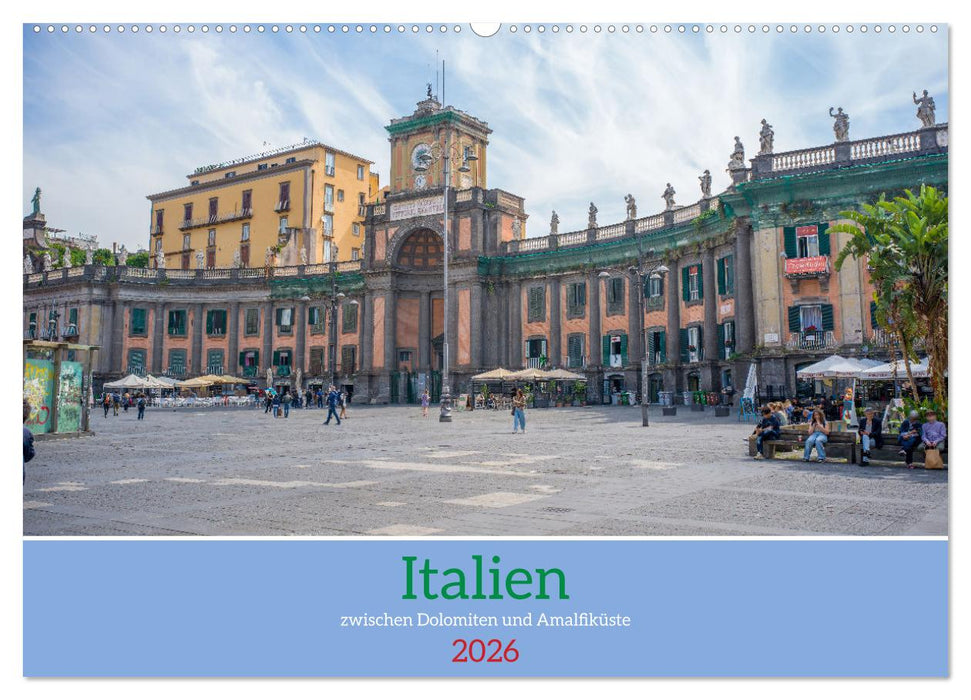 Italien - zwischen Dolomiten und Amalfiküste (CALVENDO Wandkalender 2026)