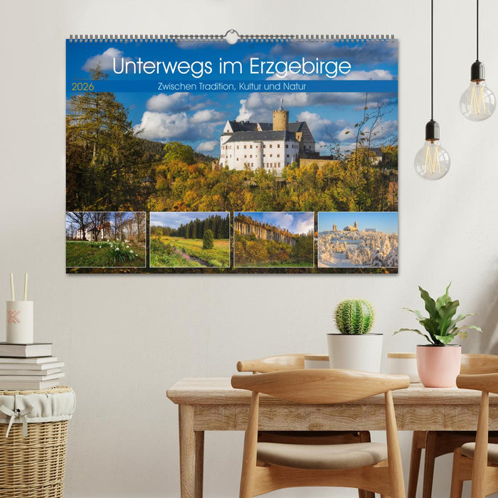 Unterwegs im Erzgebirge - Zwischen Tradition, Kultur und Natur (CALVENDO Wandkalender 2026)