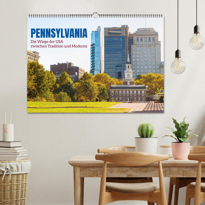 Pennsylvania. Die Wiege der USA zwischen Tradition und Moderne (CALVENDO Wandkalender 2026)