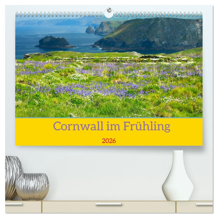 Cornwall im Frühling (CALVENDO Premium Wandkalender 2026)