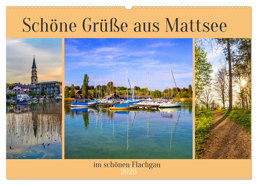 Schöne Grüße aus Mattsee (CALVENDO Wandkalender 2026)