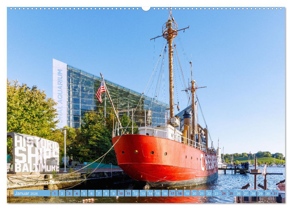 Baltimore. Maritimer Charme an der Ostküste der USA (CALVENDO Premium Wandkalender 2026)