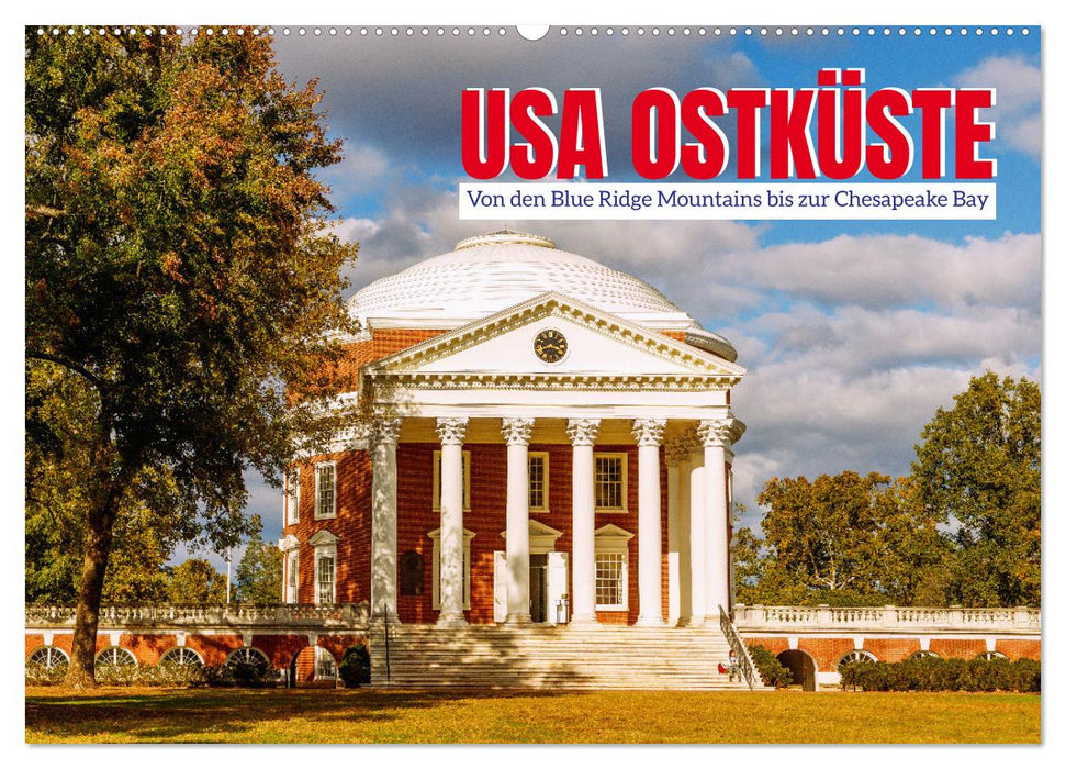 USA Ostküste. Von den Blue Ridge Mountains bis zur Chesapeake Bay (CALVENDO Wandkalender 2026)