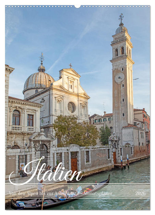 Italien - von den Alpen bis zur Amalfiküste (CALVENDO Wandkalender 2026)