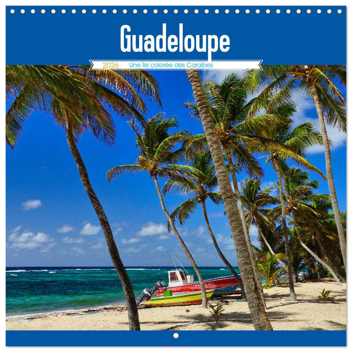 Guadeloupe - Une île colorée des Caraïbes (CALVENDO Calendrier mensuel 2026)