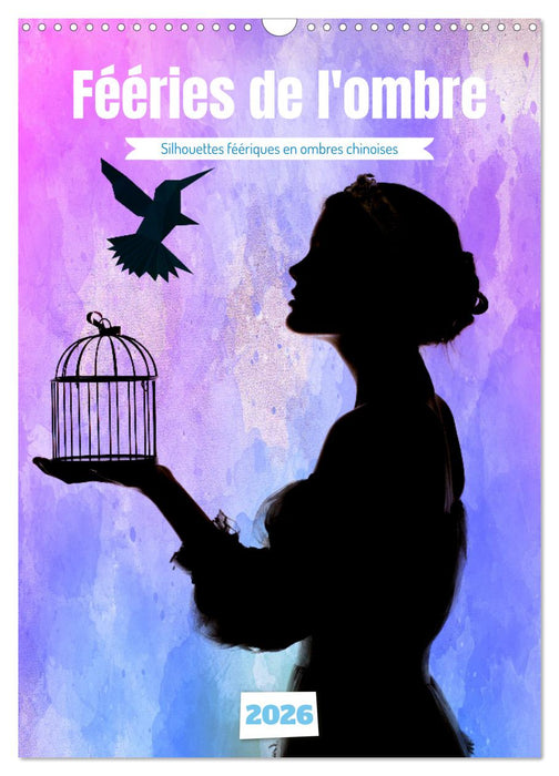 Fééries de l'ombre (CALVENDO Calendrier mensuel 2026)