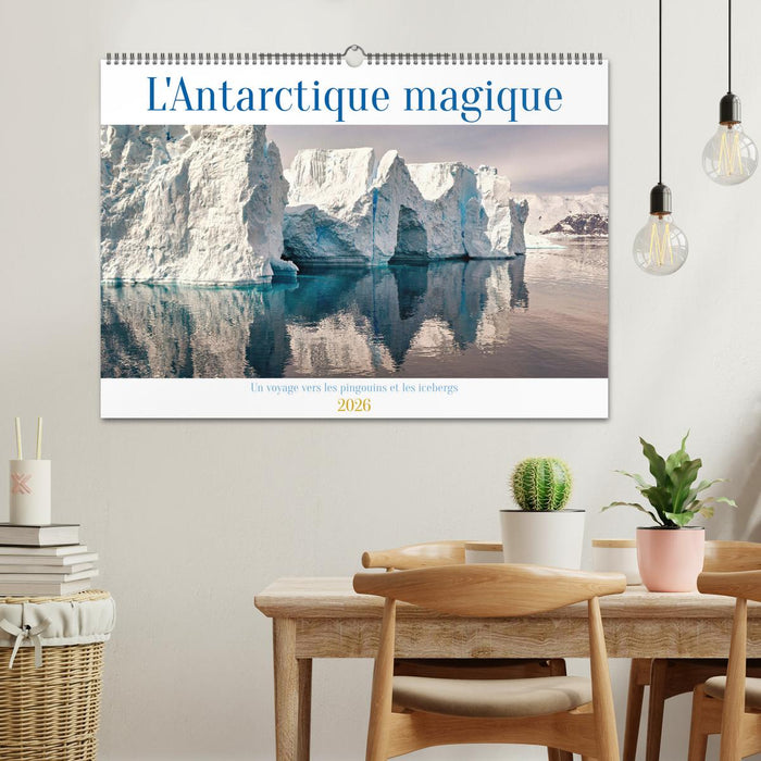 L'Antarctique magique (CALVENDO Calendrier mensuel 2026)