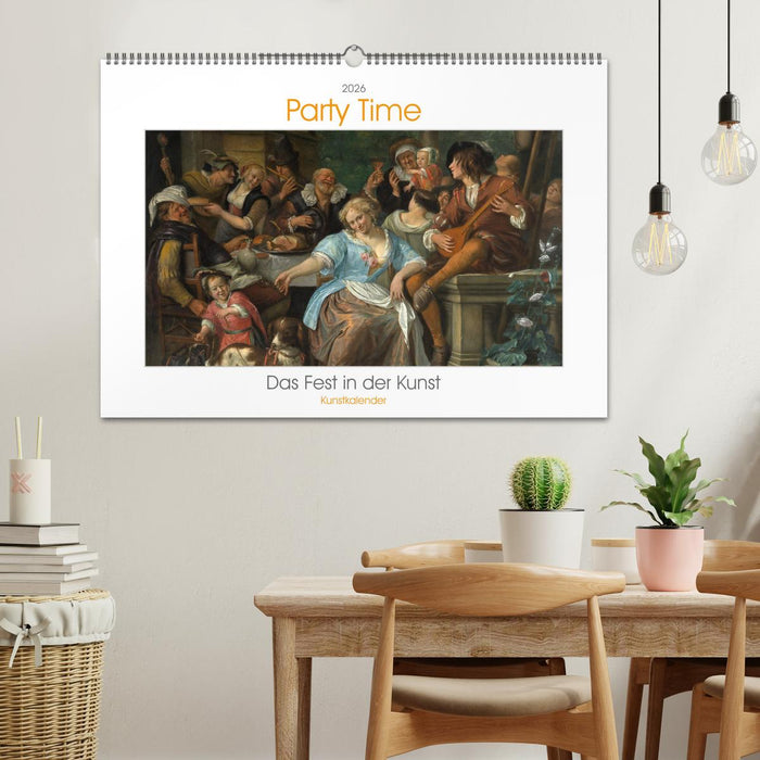 Party Time - Das Fest in der Kunst Kunstkalender (CALVENDO Wandkalender 2026)