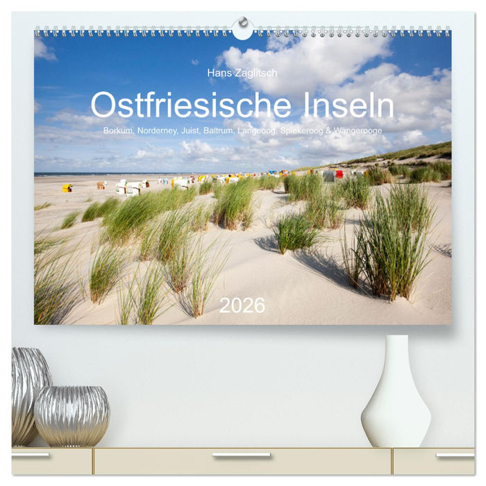 Ostfriesische Inseln - Borkum, Norderney, Juist, Baltrum, Langeoog, Spiekeroog, Wangerooge (CALVENDO Premium Wandkalender 2026)