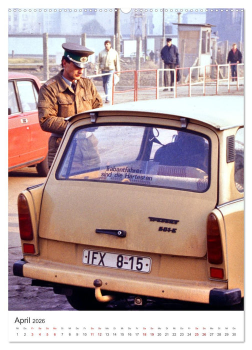 Auto-Land DDR - Trabant und Wartburg (CALVENDO Premium Wandkalender 2026)