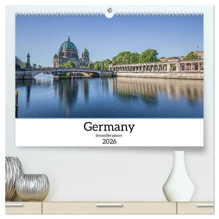 Germany dreamlike places (CALVENDO Premium-Calendar 2026)