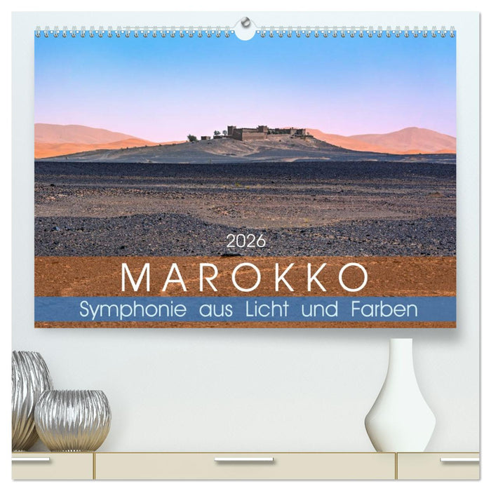 Marokko – Symphonie aus Licht und Farben (CALVENDO Premium Wandkalender 2026)