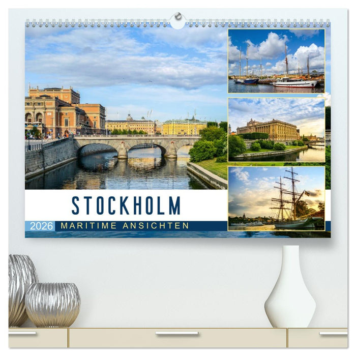 Stockholm - Maritime Ansichten (CALVENDO Premium Wandkalender 2026)