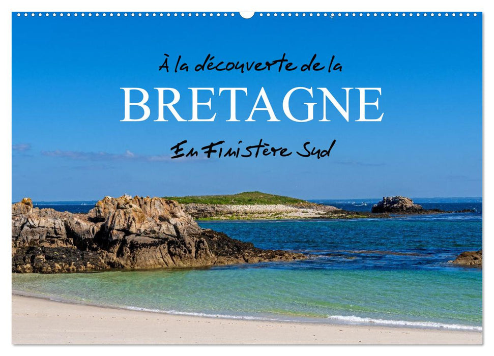À la découverte de la Bretagne - En Finistère Sud (CALVENDO Calendrier mensuel 2026)