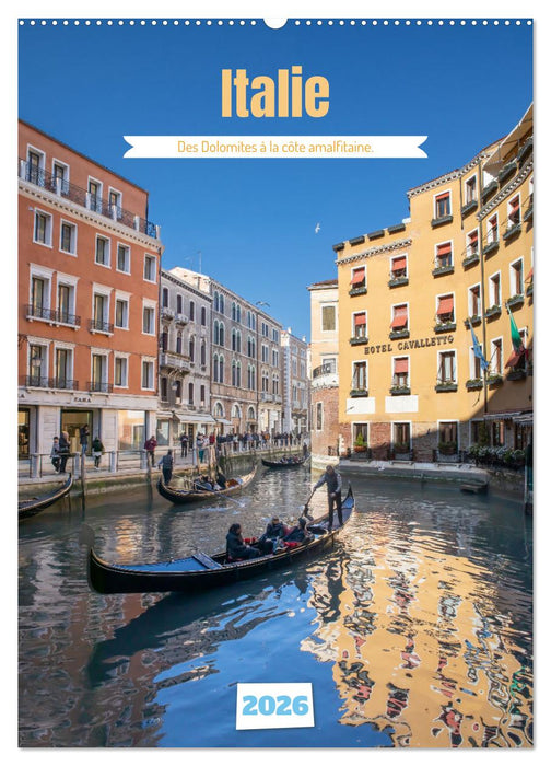 Italie - Des Dolomites à la côte amalfitaine (CALVENDO Calendrier mensuel 2026)