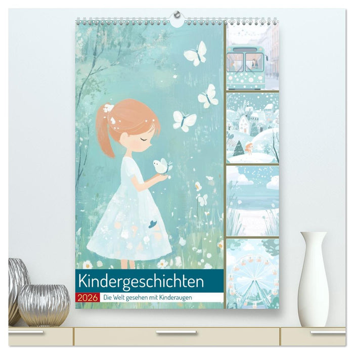 Kindergeschichten (CALVENDO Premium Wandkalender 2026)