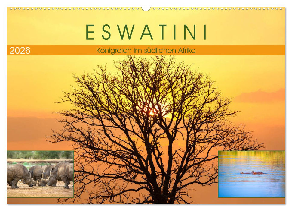 Eswatini - Königreich im südlichen Afrika (CALVENDO Wandkalender 2026)