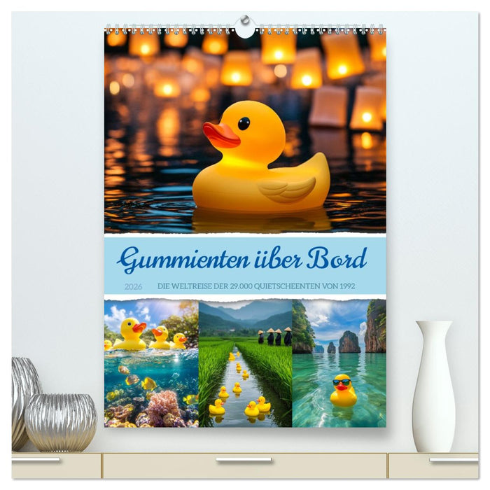 Gummienten über Bord (CALVENDO Premium Wandkalender 2026)