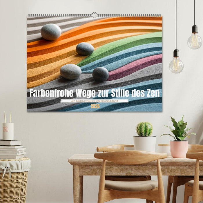 Farbenfrohe Wege zur Stille des Zen (CALVENDO Wandkalender 2026)