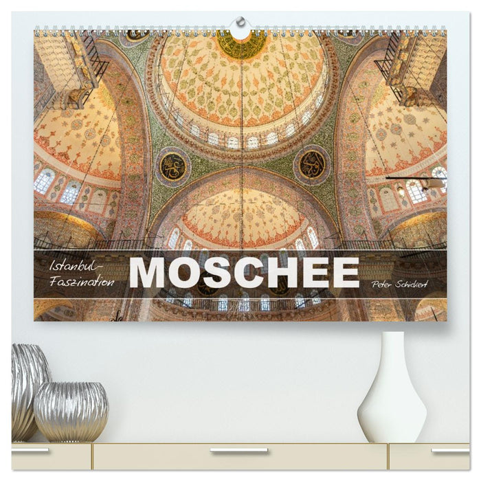 Istanbul - Faszination Moschee (CALVENDO Premium Wandkalender 2026)
