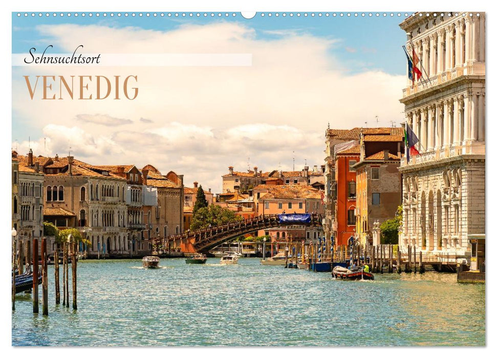 Sehnsuchtsort Venedig 2026 (CALVENDO Wandkalender 2026)