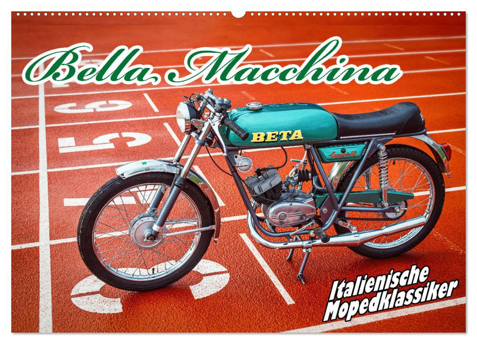 Bella Macchina (CALVENDO Wandkalender 2026)