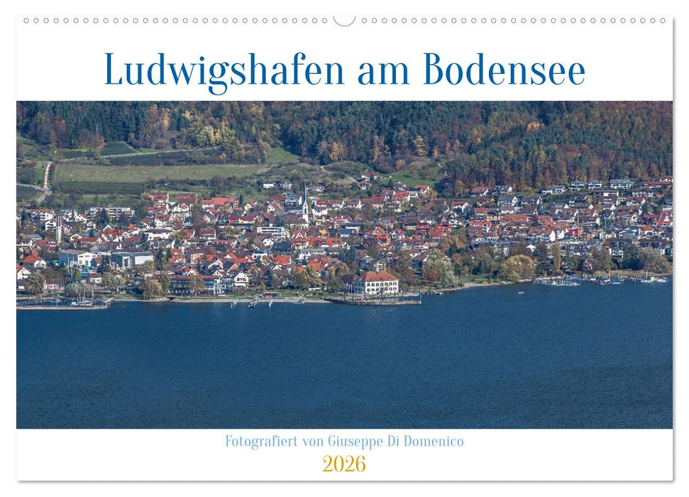 Ludwigshafen am Bodensee (CALVENDO Wandkalender 2026)
