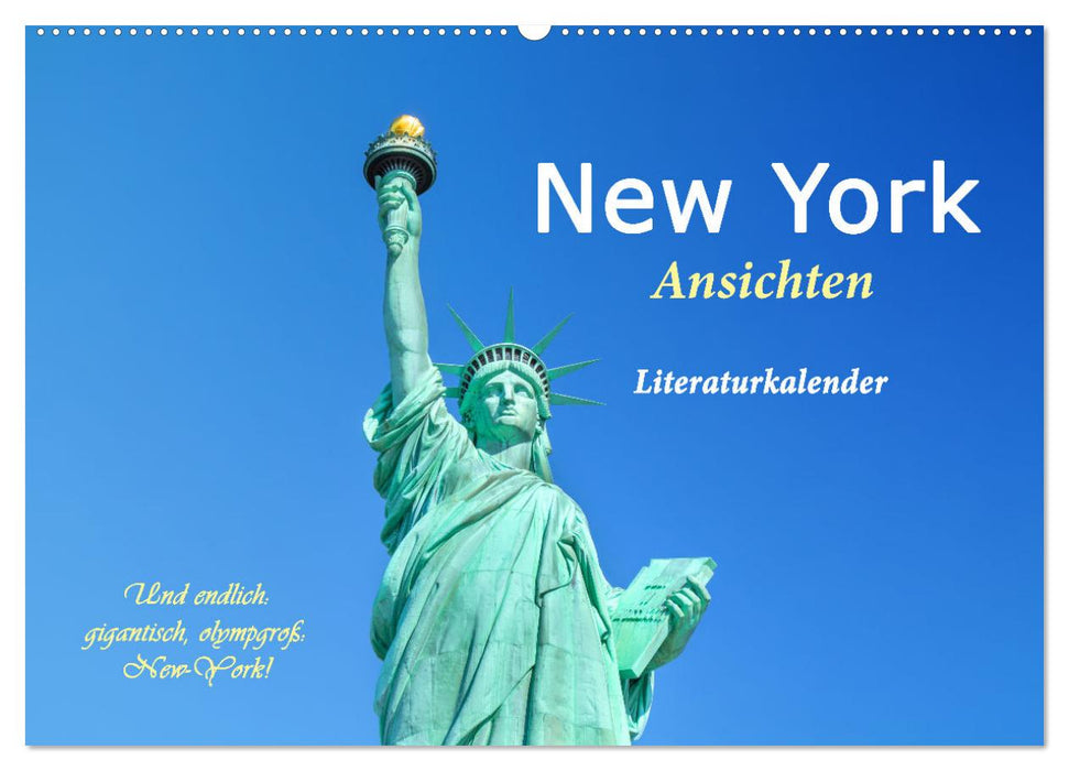 New York Ansichten - Literaturkalender (CALVENDO Wandkalender 2026)