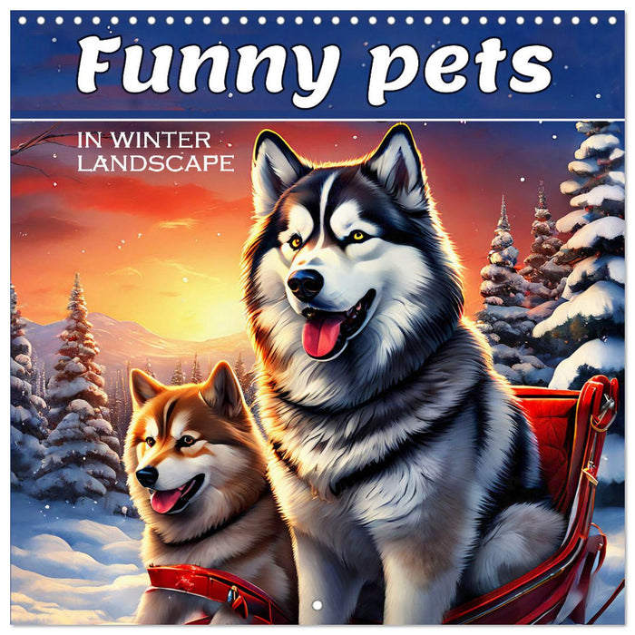 Funny Pets in Winter Landscape (CALVENDO Monthly Calendar 2026)