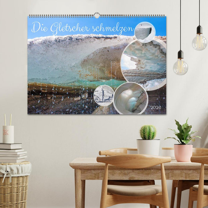 Die Gletscher schmelzen (CALVENDO Wandkalender 2026)