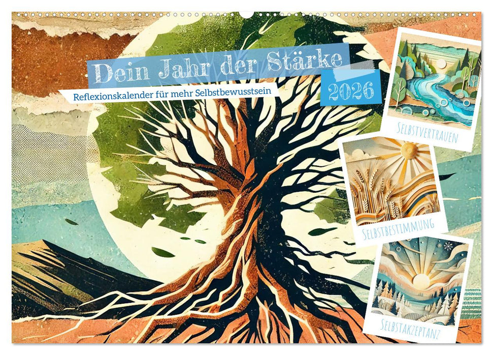 Dein Jahr der Stärke - Reflexionskalender für mehr Selbstbewusstsein (CALVENDO Wandkalender 2026)