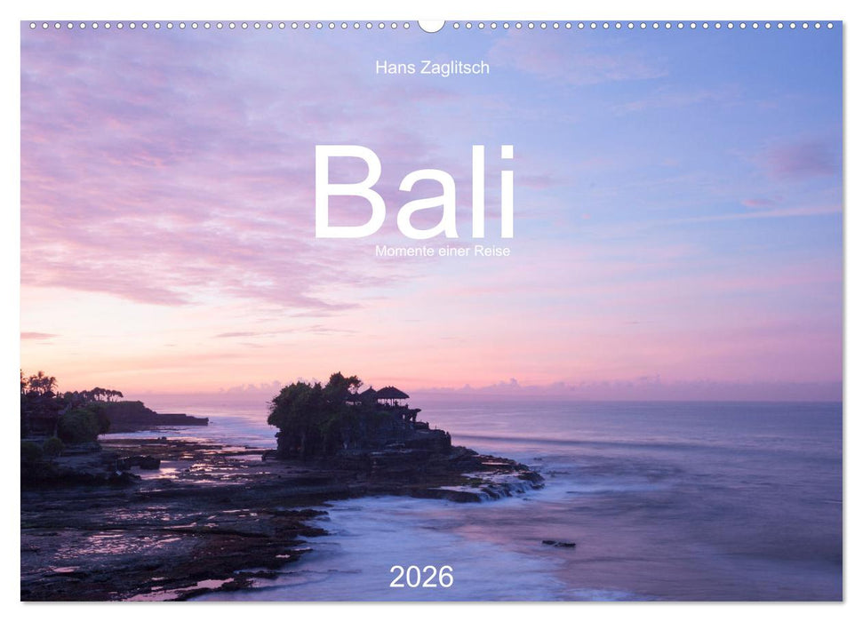 Bali - Momente einer Reise (CALVENDO Wandkalender 2026)