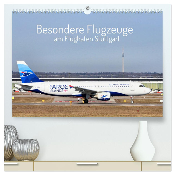 Besondere Flugzeuge am Flughafen Stuttgart (CALVENDO Premium Wandkalender 2026)