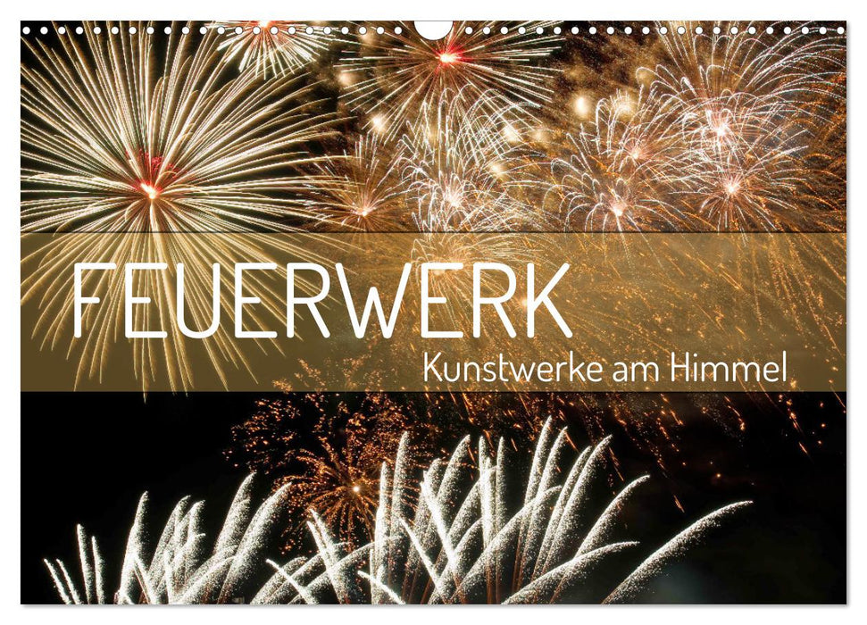 Feuerwerk - Kunstwerke am Himmel (CALVENDO Wandkalender 2026)