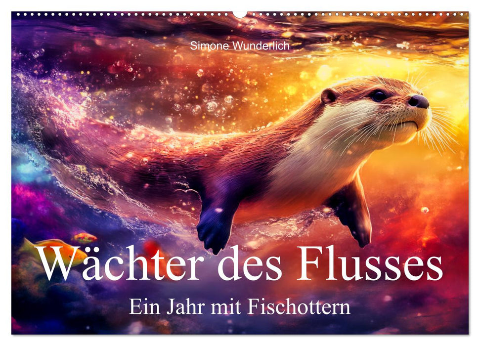 Wächter des Flusses - Ein Jahr mit Fischottern (CALVENDO Wandkalender 2026)