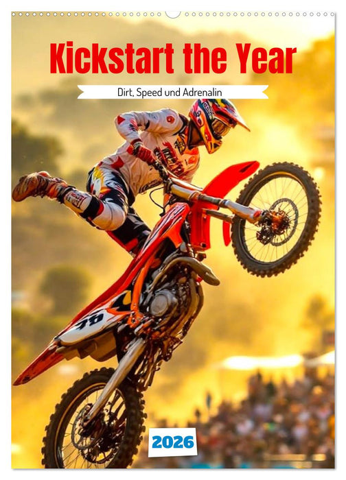 Kickstart the Year - Dirt, Speed und Adrenalin (CALVENDO Wandkalender 2026)