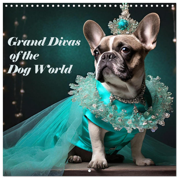 Grand Divas of the Dog World (CALVENDO Monthly Calendar 2026)