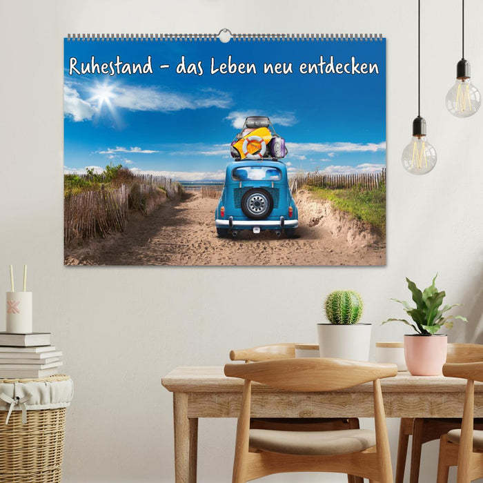 Ruhestand - das Leben neu entdecken (CALVENDO Wandkalender 2026)