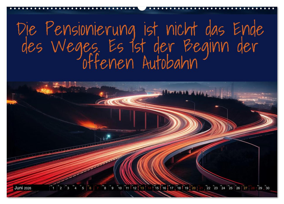 Ruhestand - das Leben neu entdecken (CALVENDO Wandkalender 2026)